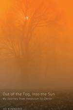 Out of the Fog, Into the Sun af Jo Kinnard