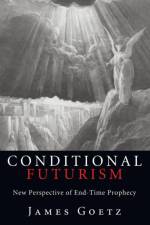 Conditional Futurism af James Goetz