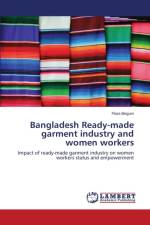 Bangladesh Ready-made garment industry and women workers af Begum Flora