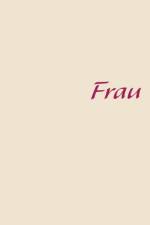 Frau af Wolfgang M Lehmer