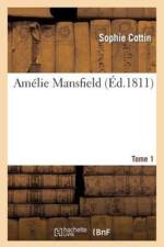 Amelie Mansfield. Tome 1 af Sophie Cottin