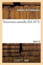 Nouveaux Samedis: 12e Serie af Armand de Pontmartin