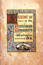 Guide to the Franciscan Monastery Washington, D.C. af Anonymous