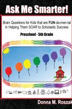 Ask Me Smarter! af Donna M Roszak