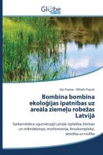 Bombina bombina ekoloģijas īpatnības uz areāla ziemeļu robezas Latvijā af Pupiņ