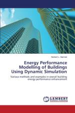 Energy Performance Modelling of Buildings Using Dynamic Simulation af L Harmati Norbert