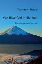 Von Bitterfeld in die Welt af Thomas K Herold
