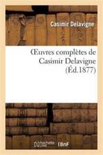 Oeuvres Completes de Casimir Delavigne. 4 af Casimir Delavigne