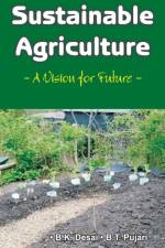 Sustainable Agriculture af B.K.Desai