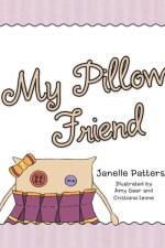 My Pillow Friend af Janelle Patterson