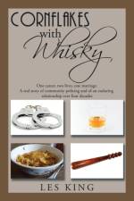 Cornflakes with Whisky af Les King
