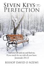 Seven Keys to Perfection af Bishop David O Nzewi