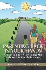Parenting Back in Your Hands af Bba Cste Dtm June Wilson
