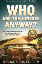 Who Are the Joneses Anyway? af Bob Karcher