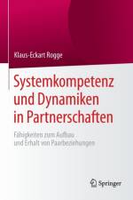 Systemkompetenz Und Dynamiken in Partnerschaften af Klaus-Eckart Rogge