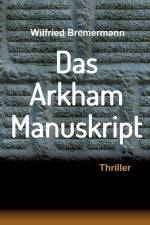 Arkham-Manuskript af Wilfried Bremermann