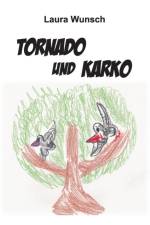Tornado und Karko af Laura Wunsch