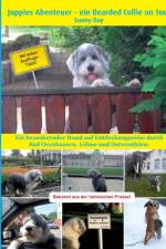 Juppies Abenteuer - ein Bearded Collie on Tour af Sunny Day
