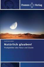 Naturlich glauben! af Lindner Gottfried