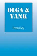 Olga & Yank af Francis Ivey