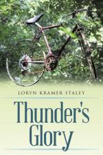 Thunder's Glory af Loryn Kramer Staley