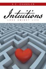 Intuitions af A E Chandler