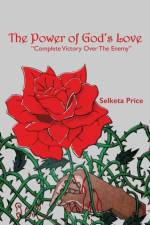 The Power of God's Love af Selketa Price