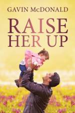 Raise Her Up af Gavin McDonald