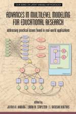 Advances in Multilevel Modeling for Educational Research