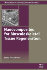 Nanocomposites for Musculoskeletal Tissue Regeneration