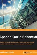 Apache Oozie Essentials af Jagat Jasjit Singh