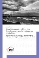 Simulations des effets des ecoulements sur la croissance cristalline af Amina Younsi