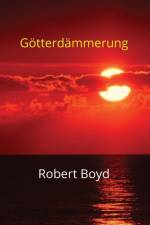 Goetterdammerung af Professor of Pediatrics Robert (Saint Mary's Hospital for Women and Children Manchester) Boyd