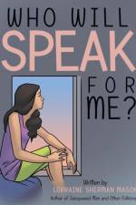 Who Will Speak for Me?