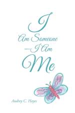 I Am Someone-I Am Me af Audrey C Hayes
