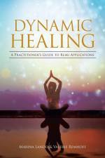 Dynamic Healing af Valerie Remhoff