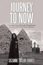 Journey to Now af Suzanne Taylor-Torres
