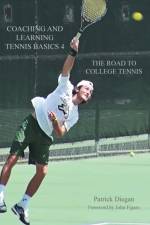 Coaching and Learning Tennis Basics 4 af Patrick Diegan