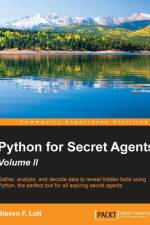 Python for Secret Agents - Volume II af Steven Lott