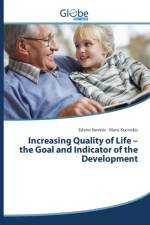 Increasing Quality of Life - the Goal and Indicator of the Development af Karnitis Edvins
