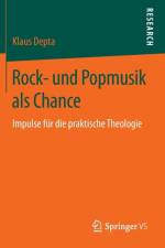 Rock- Und Popmusik ALS Chance af Klaus Depta
