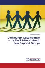 Community Development with Black Mental Health Peer Support Groups af Seebohm Patience