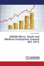ASEAN Micro, Small and Medium Enterprises Toward AEC 2015 af Tambunan Tulus