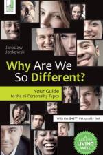 Why Are We So Different? Your Guide to the 16 Personality Types af Jaroslaw Jankowski