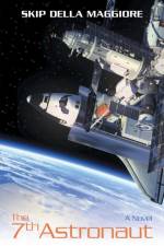 7th Astronaut af Skip Della Maggiore