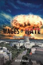 Wages of Hate af Peter Paras