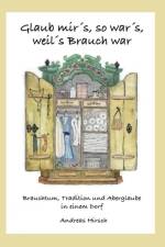 Glaub mir's, so war's, weil's Brauch war af Germany) Hirsch