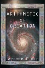Arithmetic of Creation af Arthur Eedle