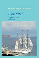 Azoren af Regina Oberschelp De Meneses