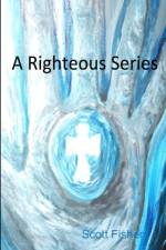 Righteous Series af Scott Fisher